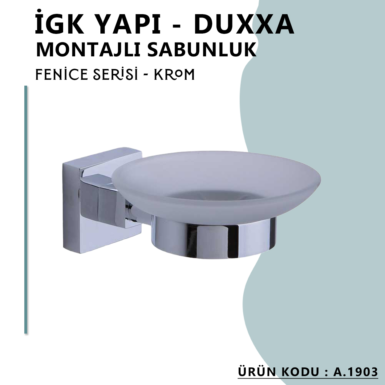 İGK YAPI - Duxxa Fenice Montajlı Sabunluk Krom (A.1903) - Resim 3