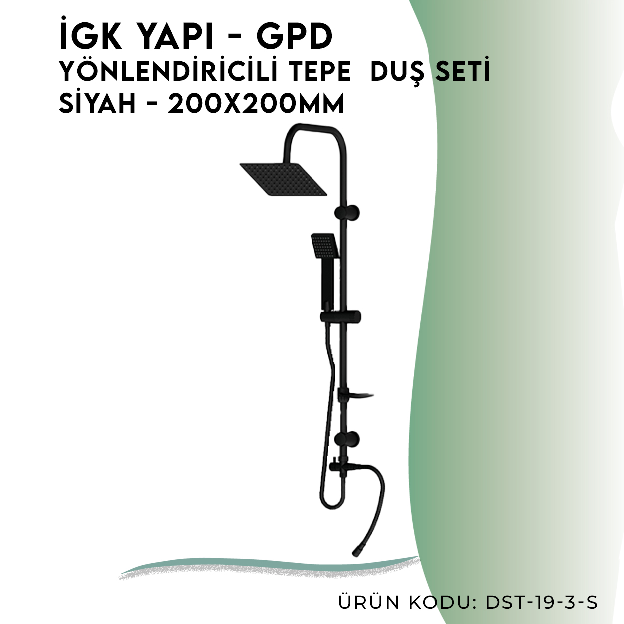 İGK YAPI - GPD Yönlendiricili Duş Seti (Tek Fonksiyonlu El Duşu + 200x200) (DST193S) - Resim 3