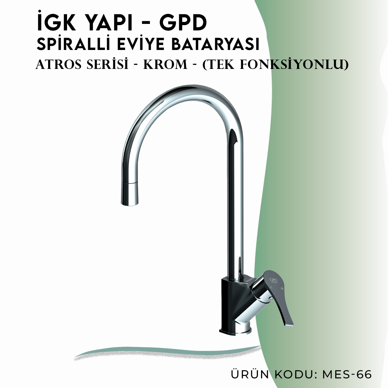 İGK YAPI - GPD Atros Spiralli Eviye Bataryası (Tek Fonksiyonlu) (MES66) - Resim 3