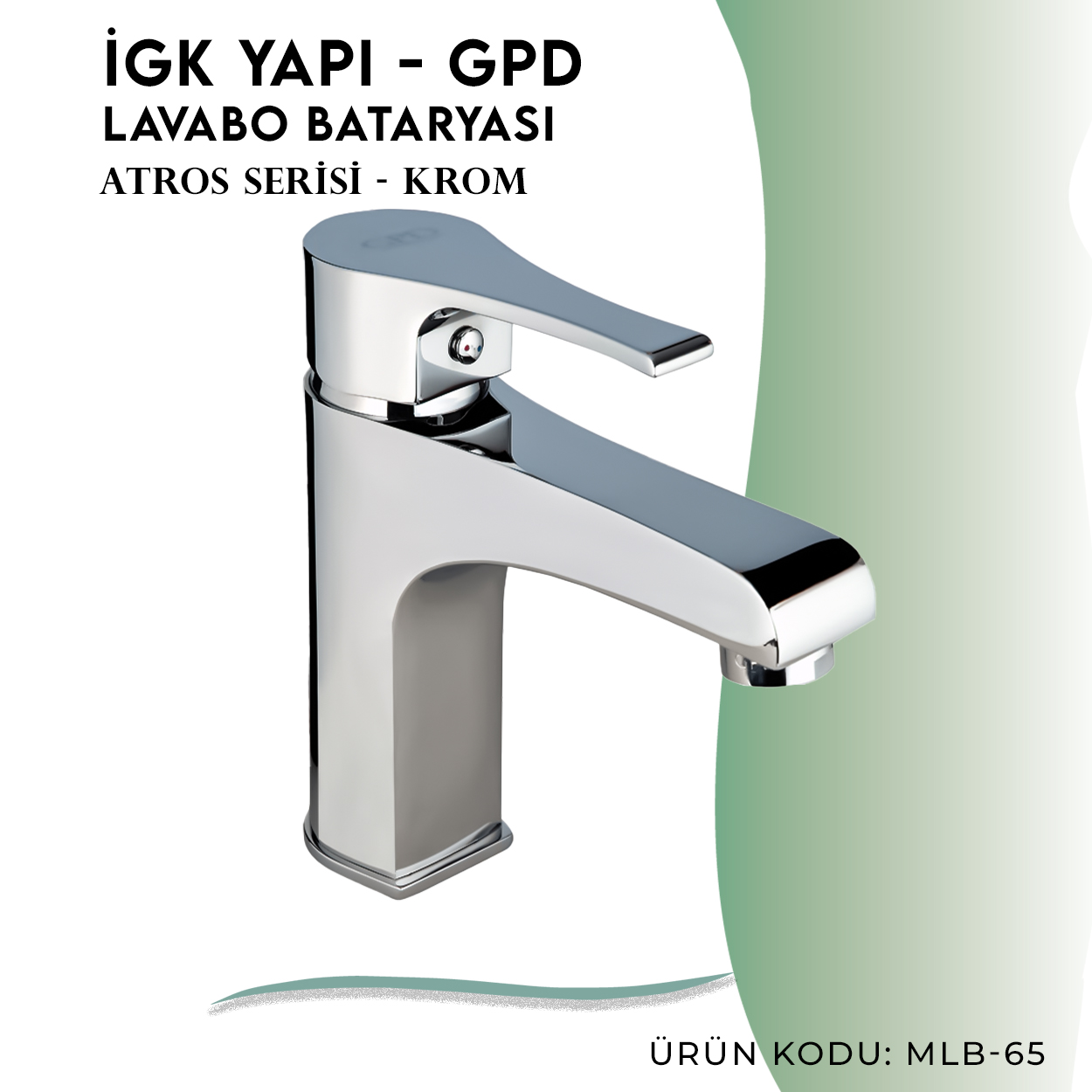 İGK YAPI - GPD Atros Lavabo Bataryası (MLB65) - Resim 3
