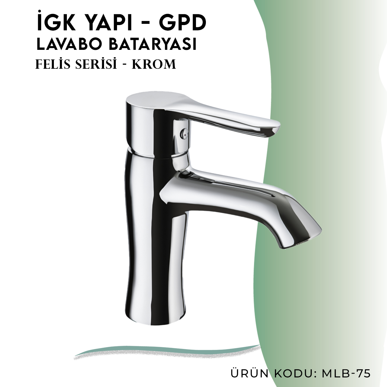 İGK YAPI - GPD Felis Lavabo Bataryası (MLB75) - Resim 3