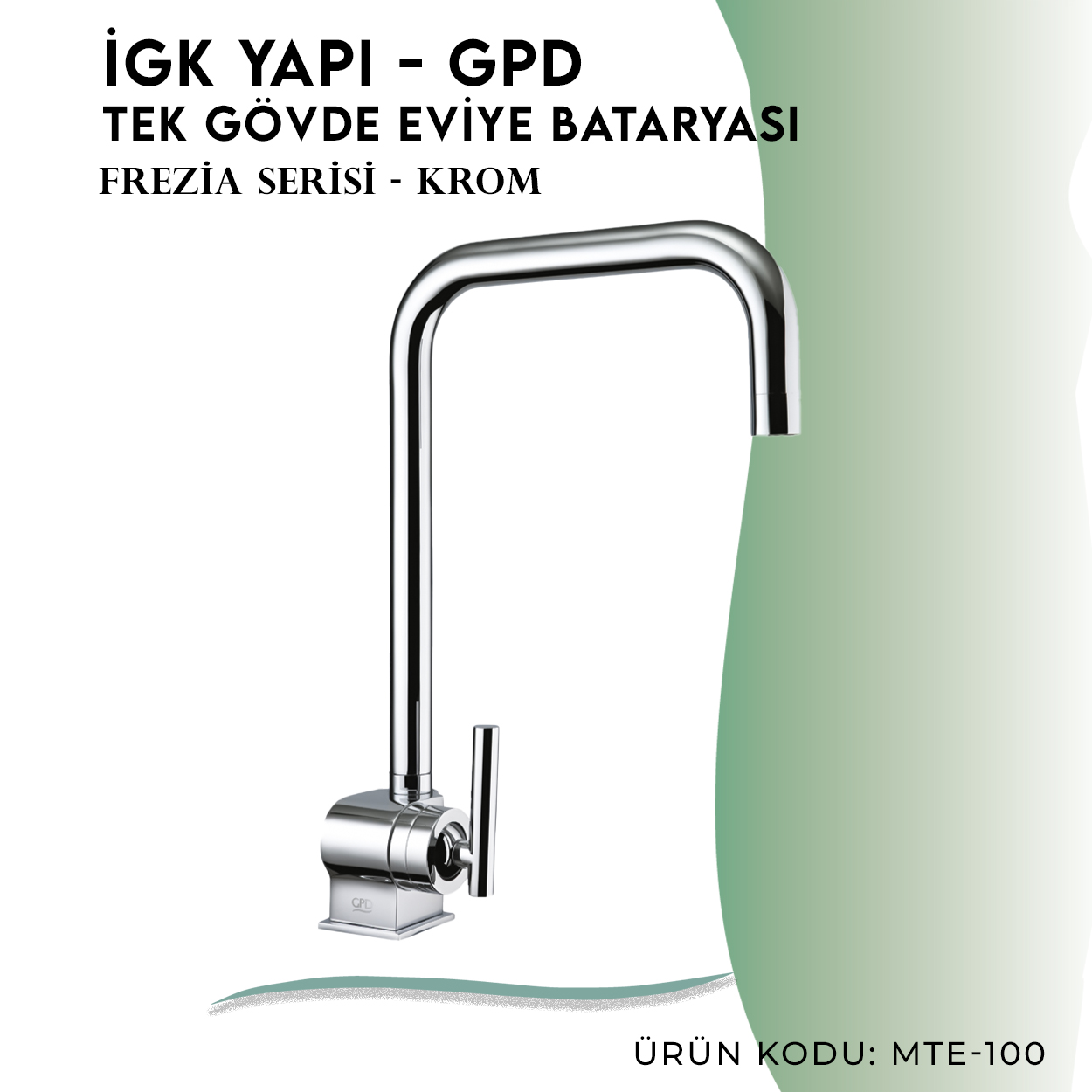 İGK YAPI - GPD Frezia Tek Gövde Eviye Bataryası (MTE100) - Resim 3