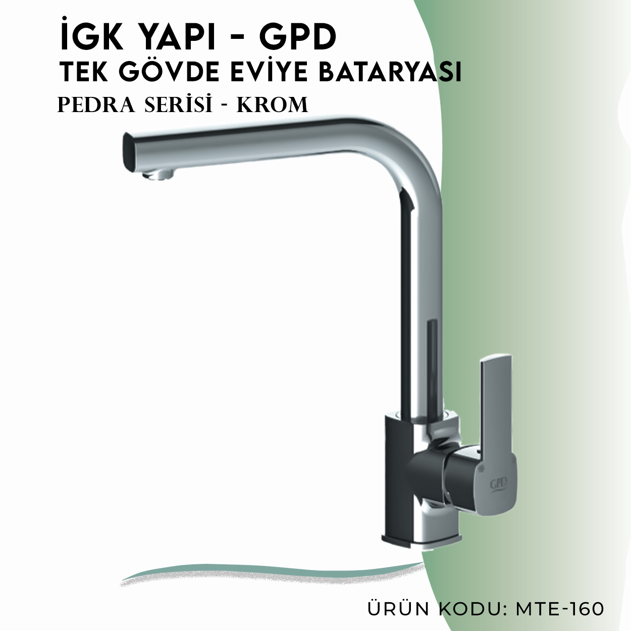 İGK YAPI - GPD Pedra Tek Gövde Eviye Bataryası (MTE160) - Resim 3