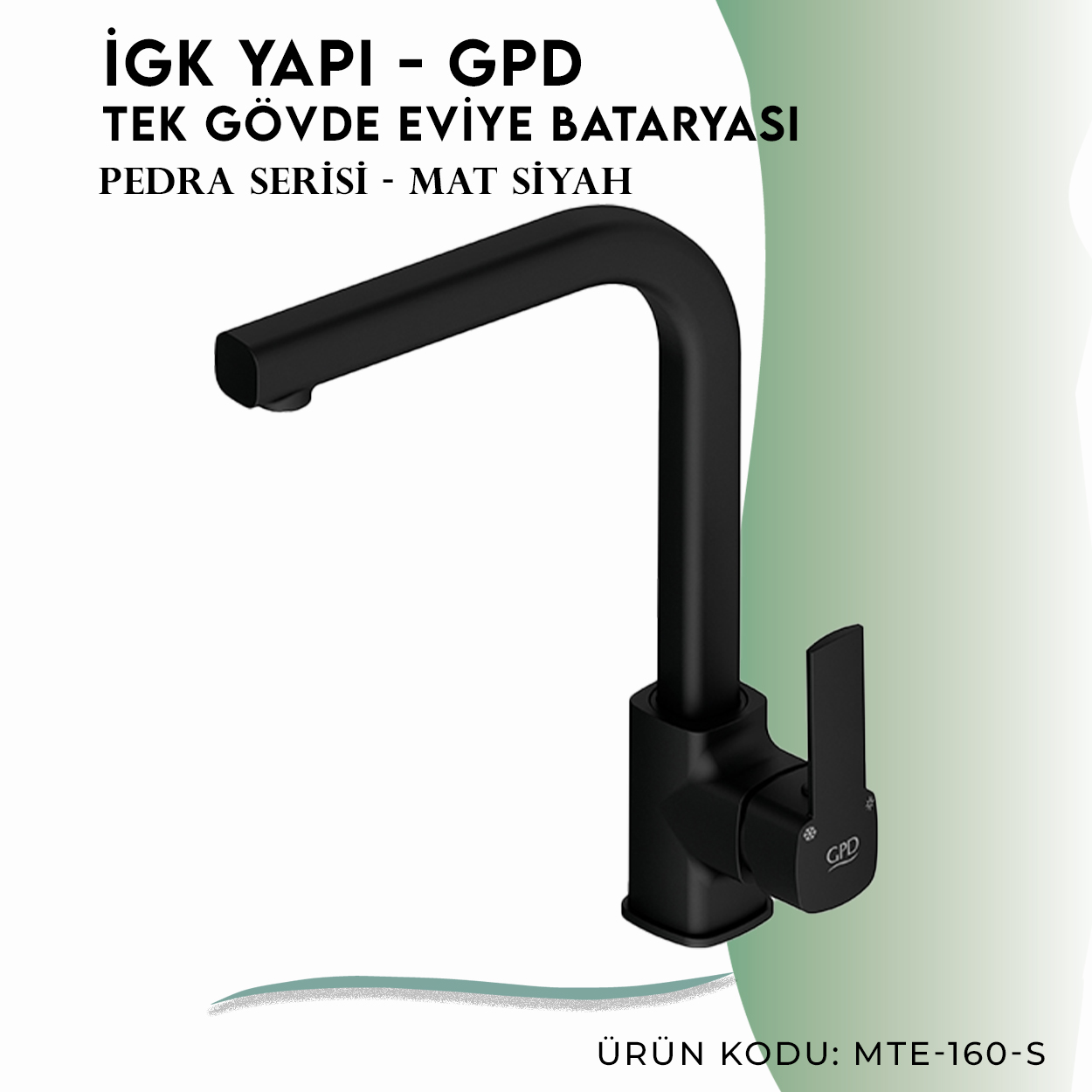 İGK YAPI - GPD S Pedra Tek Gövde Eviye Bataryası (MTE160-S) - Resim 3