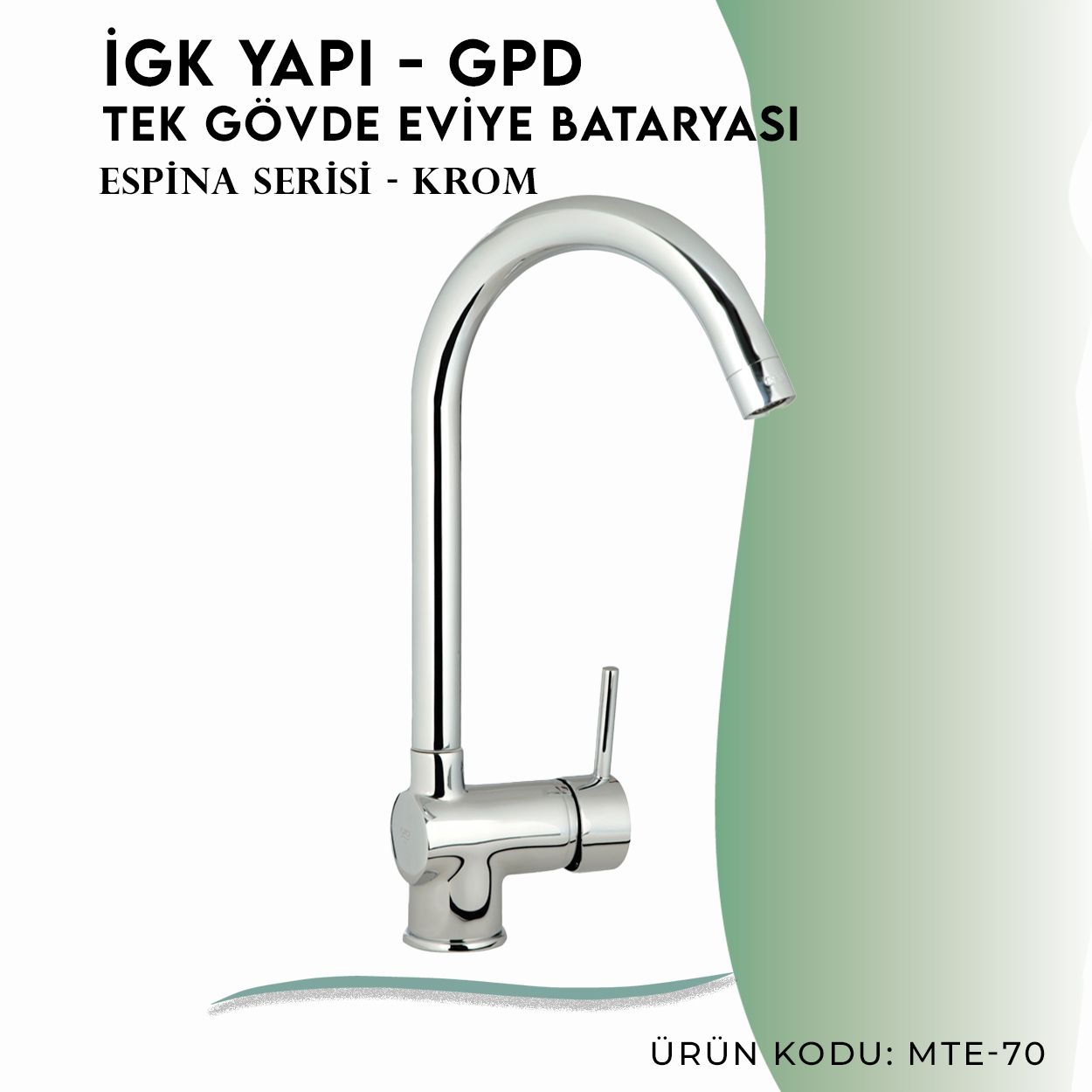 İGK YAPI - GPD Espina Tek Gövde Eviye Bataryası (MTE70) - Resim 3