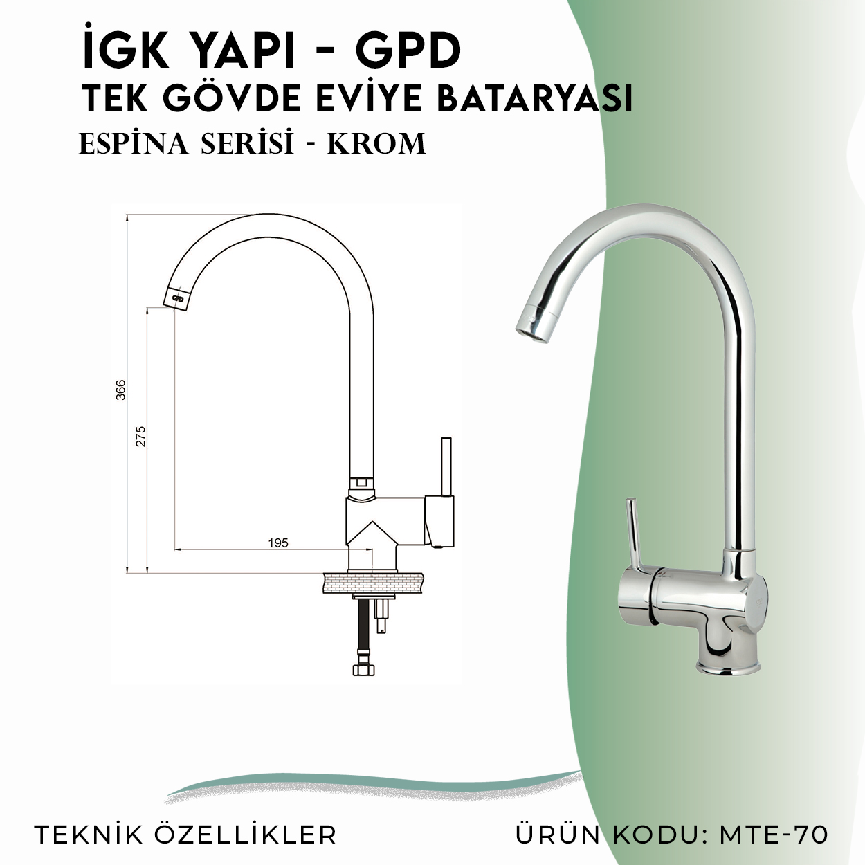 İGK YAPI - GPD Espina Tek Gövde Eviye Bataryası (MTE70) - Resim 4