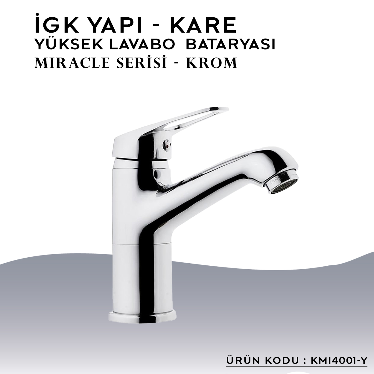 İGK YAPI – KARE KMI4001-Y Miracle Yüksek Lavabo Bataryası - Resim 3