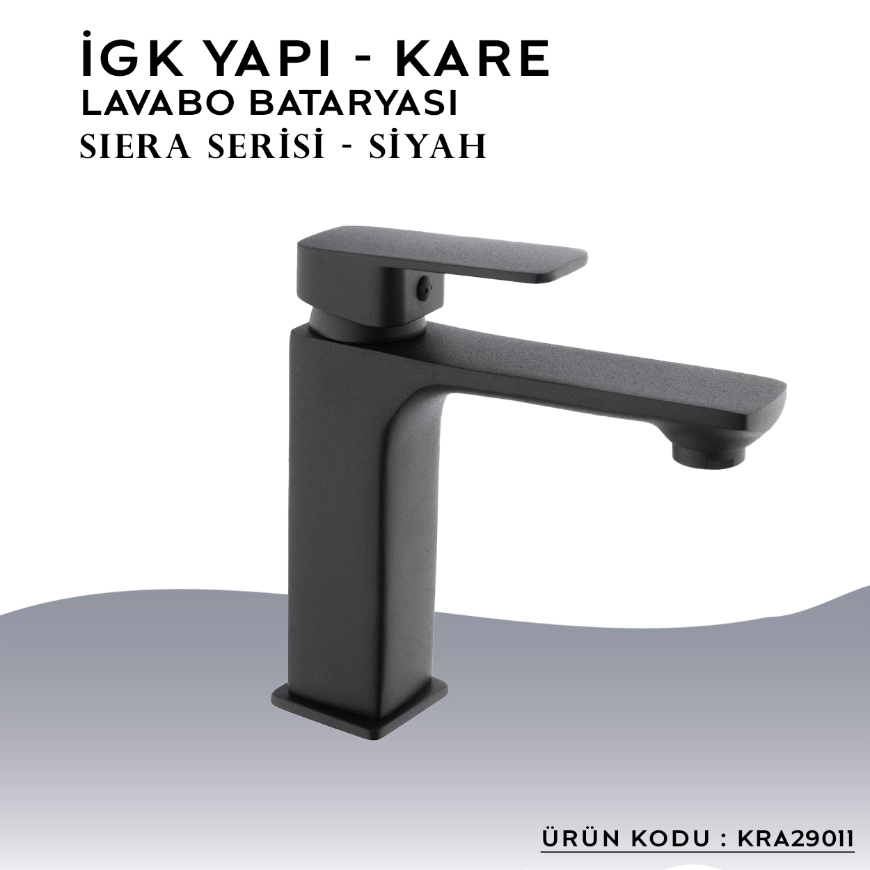 İGK YAPI – KARE KRA29011 Siera Lavabo Bataryası - Resim 3
