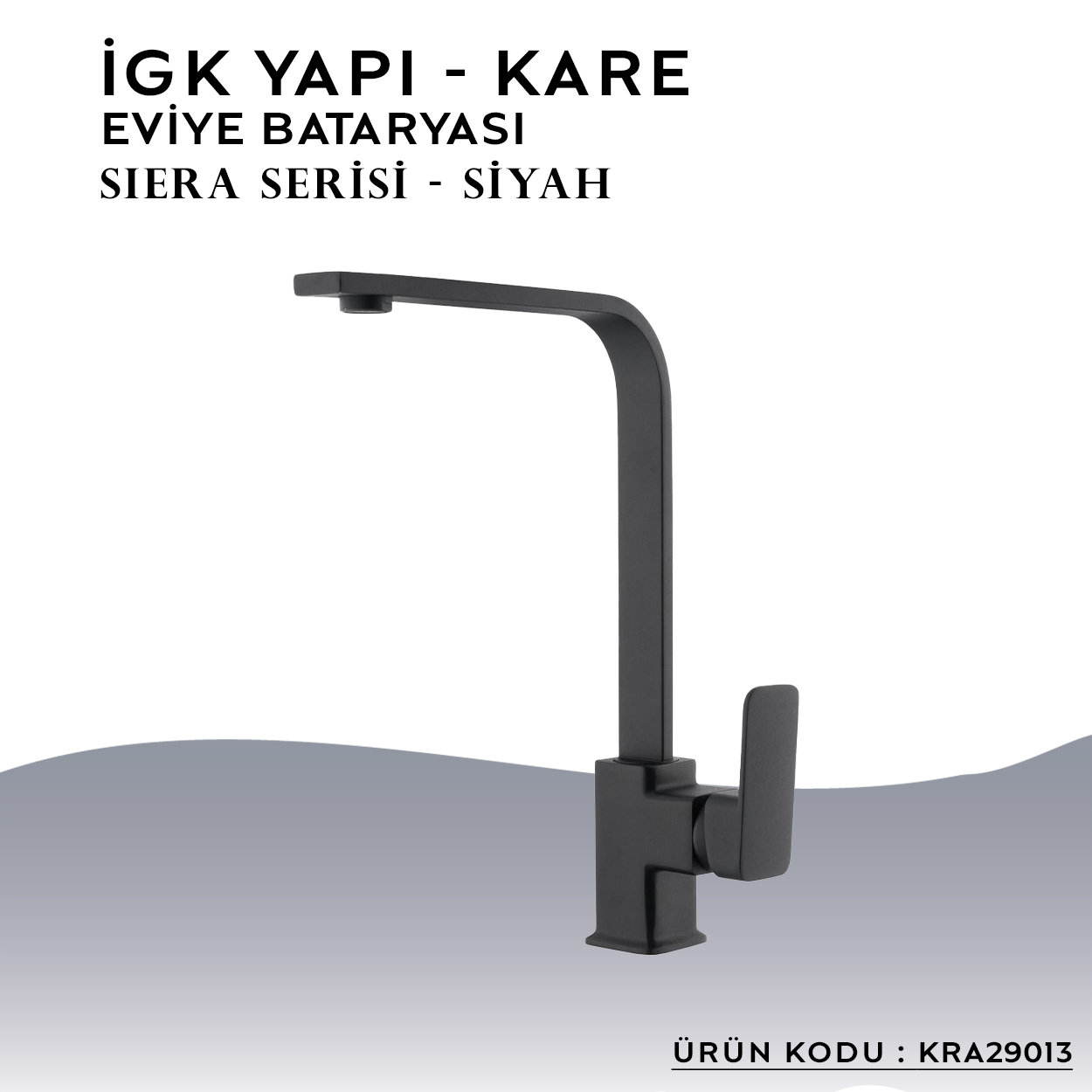 İGK YAPI – KARE KRA29013 Siera Eviye Bataryası - Resim 3