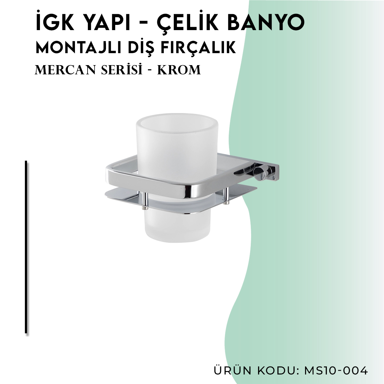 İGK YAPI - Çelik Banyo Mercan Montajlı Diş Fırçalık (MS10-004) - Resim 3