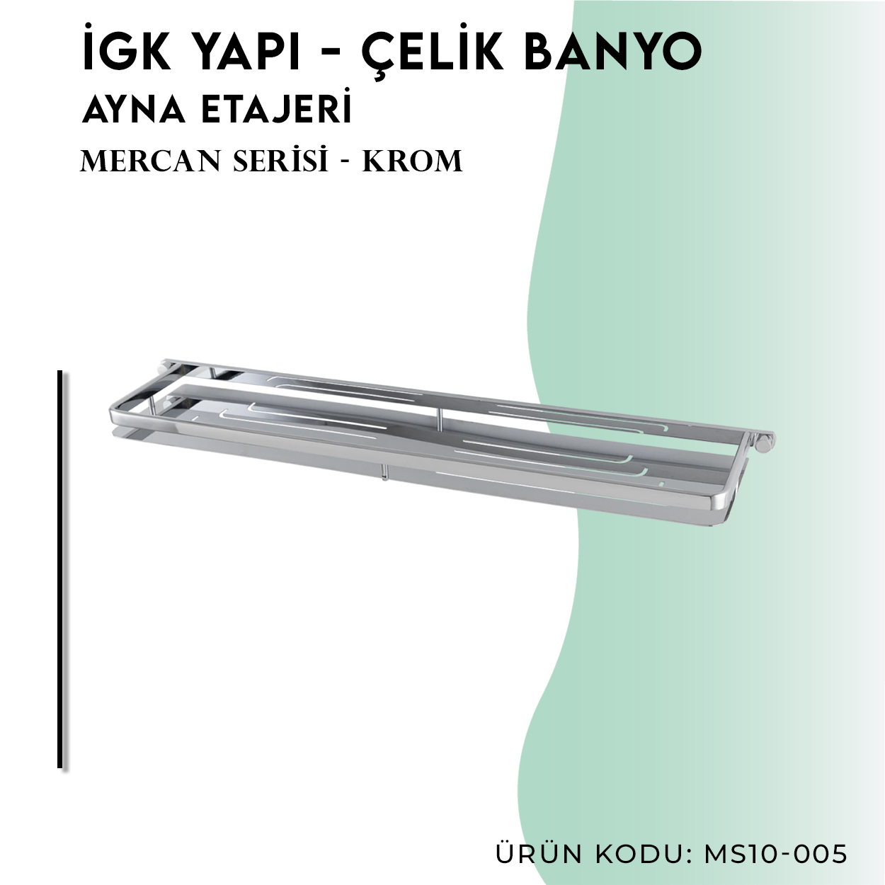 İGK YAPI - Çelik Banyo Mercan Ayna Etajeri (MS10-005) - Resim 3