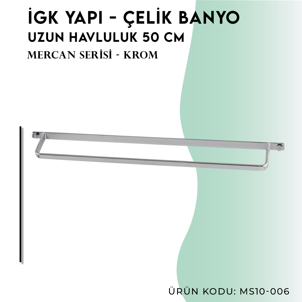 İGK YAPI - Çelik Banyo Mercan Uzun Havluluk 50cm (MS10-006) - Resim 3