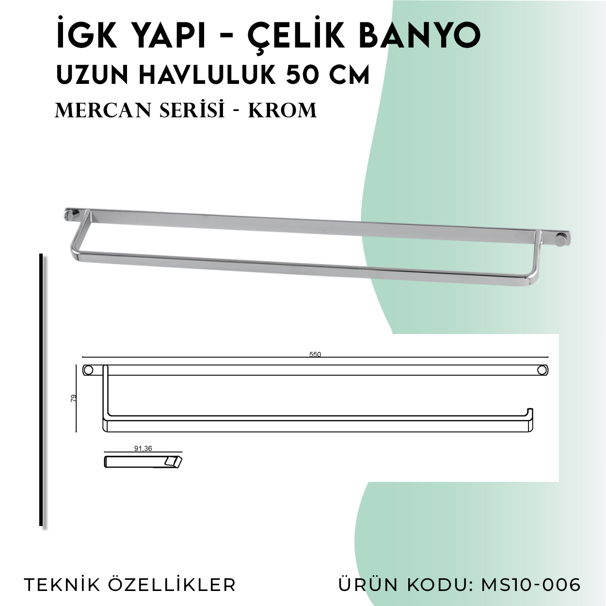 İGK YAPI - Çelik Banyo Mercan Uzun Havluluk 50cm (MS10-006) - Resim 4