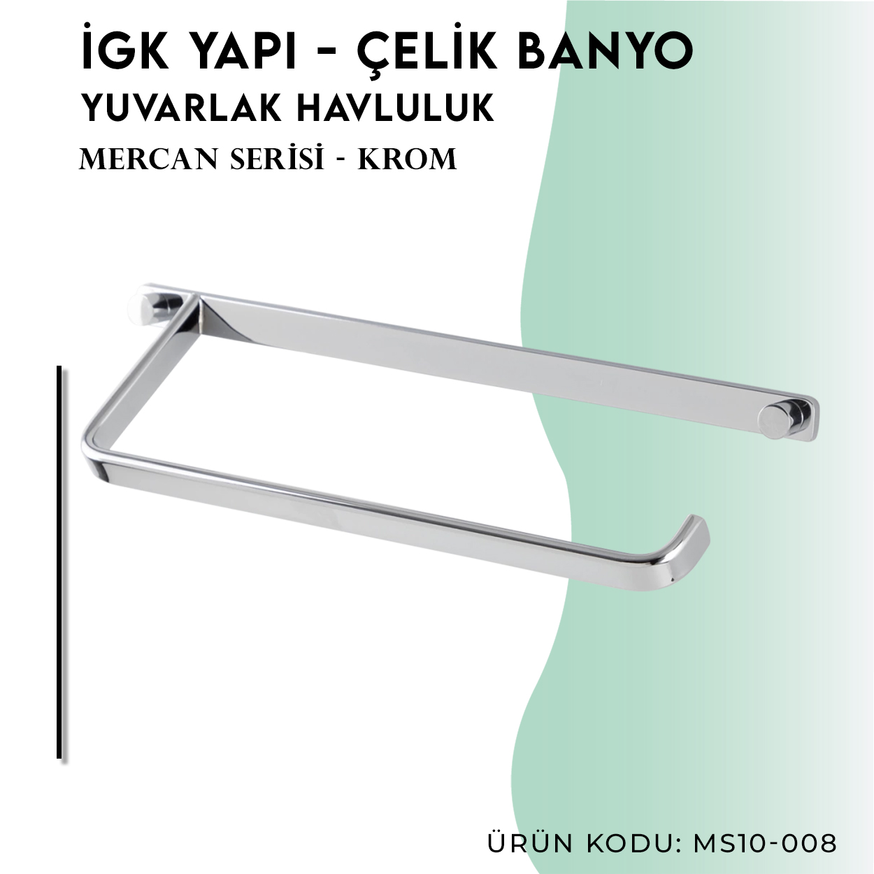 İGK YAPI - Çelik Banyo Mercan Kare Havluluk (MS10-008) - Resim 3