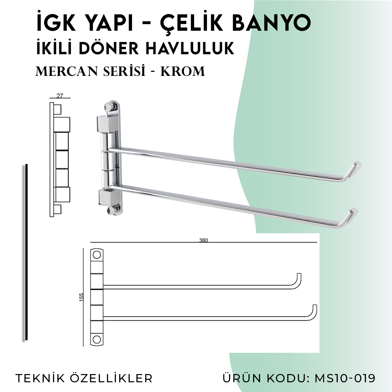 İGK YAPI - Çelik Banyo Mercan İkili Döner Havluluk (MS10-019) - Resim 4