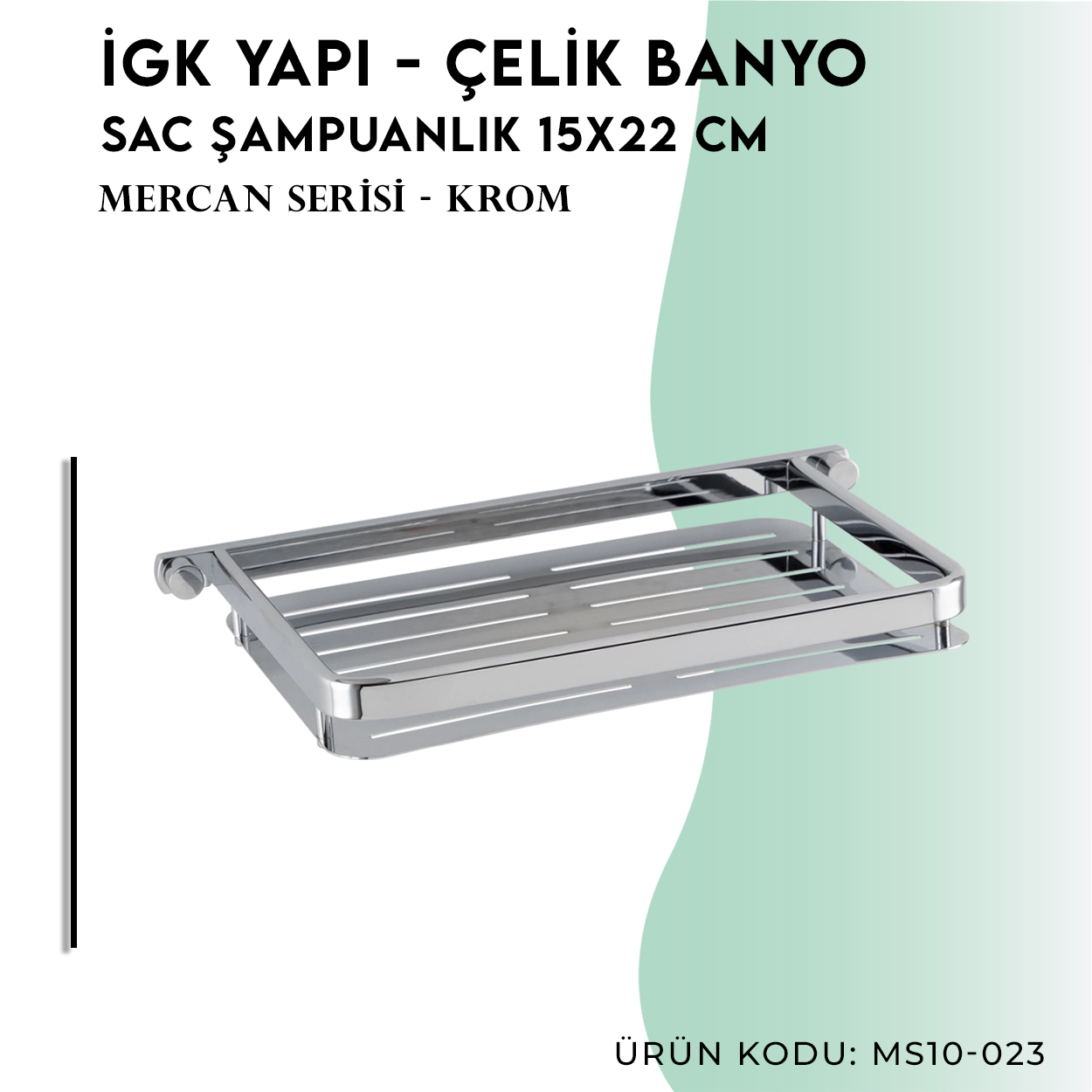 İGK YAPI - Çelik Banyo Mercan Saç Şampuanlık Krom 15x22cm (MS10-023) - Resim 3