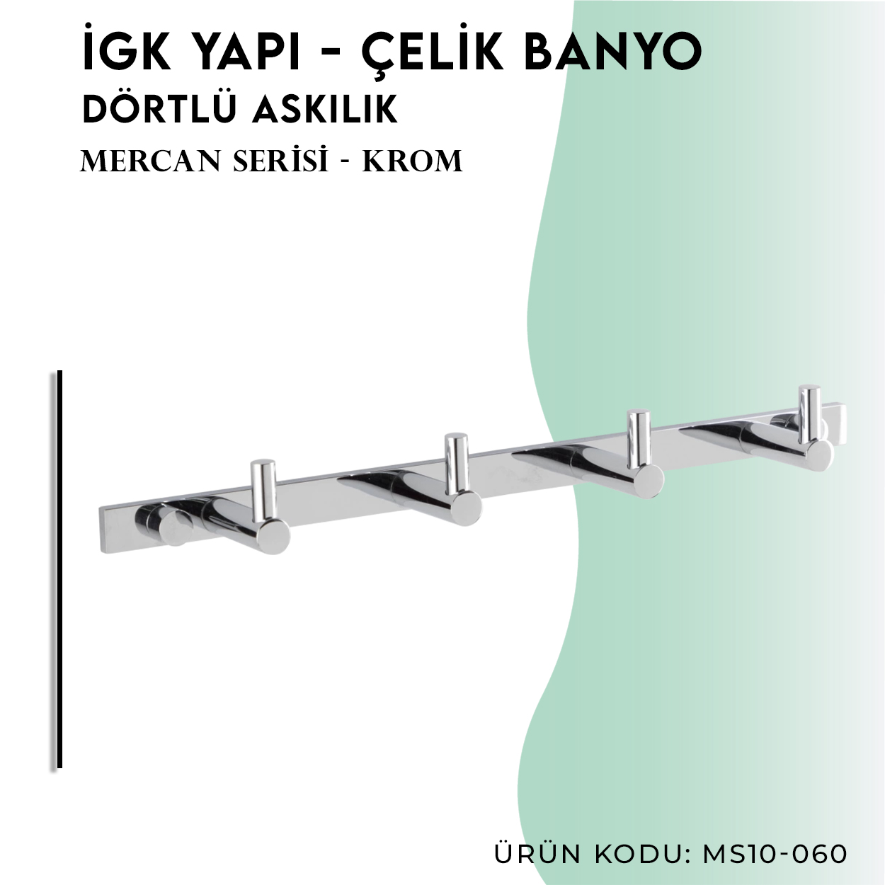 İGK YAPI - Çelik Banyo Mercan Dörtlü Askılık (MS10-060) - Resim 3