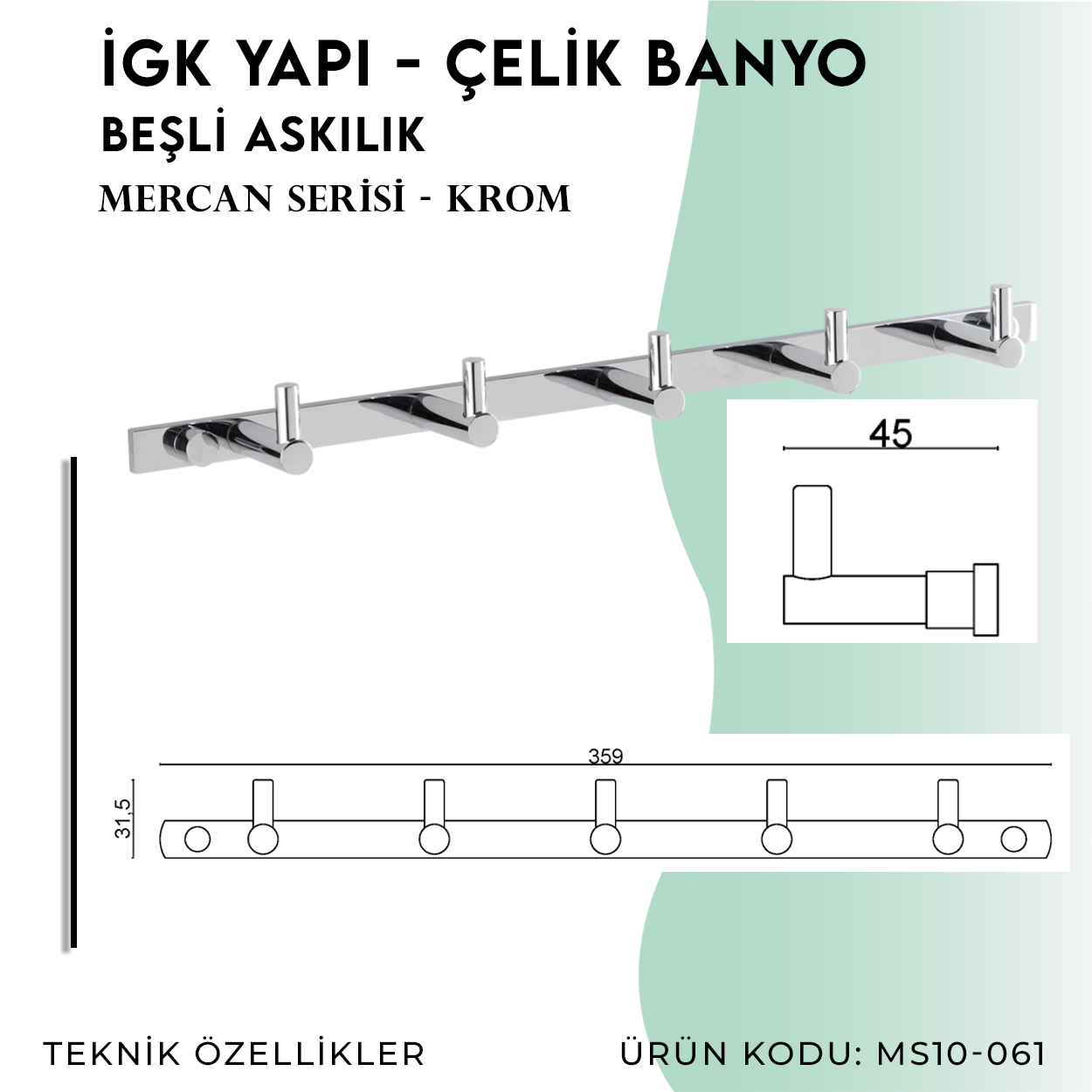 İGK YAPI - Çelik Banyo Mercan Beşli Askılık (MS10-061) - Resim 4
