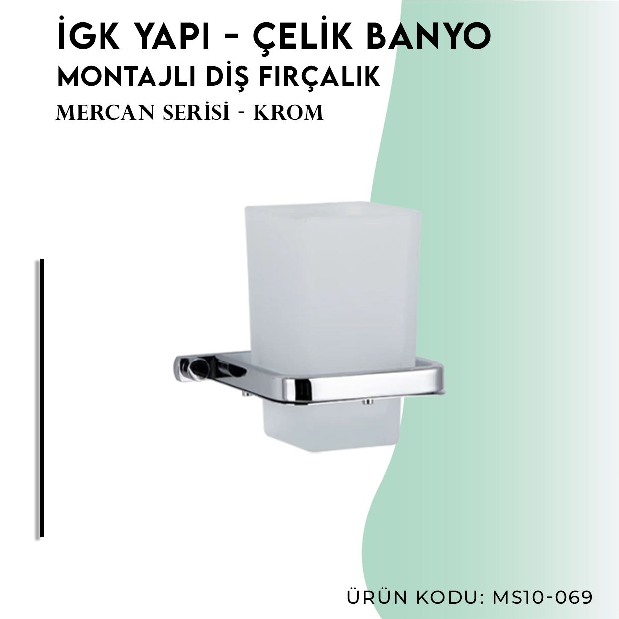 İGK YAPI - Çelik Banyo Mercan Montajlı Diş Fırçalık (MS10-069) - Resim 3